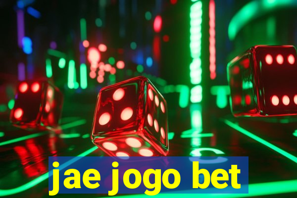 jae jogo bet